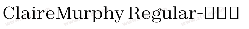 ClaireMurphy Regular字体转换